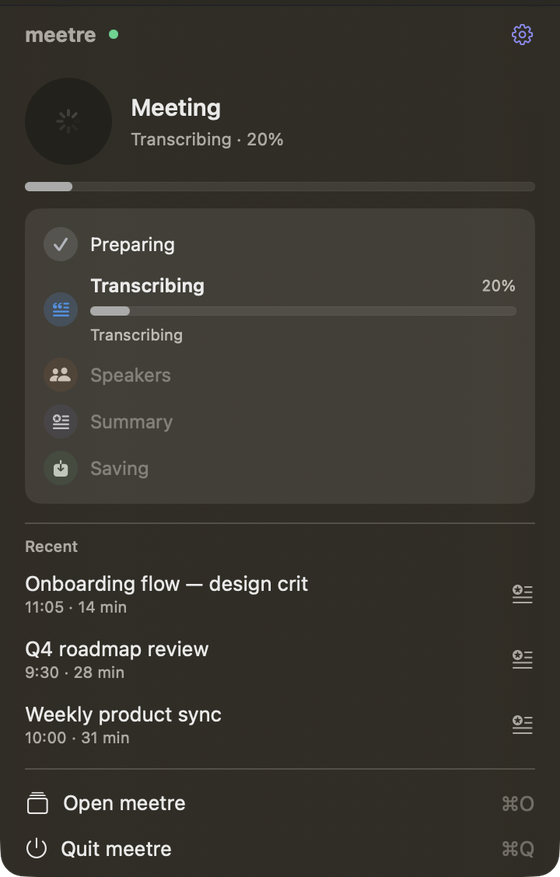 The meetre menu bar popover while processing: Preparing is checked, Transcribing is active at 20% with a thin progress bar, and Speakers, Summary and Saving are dimmed below